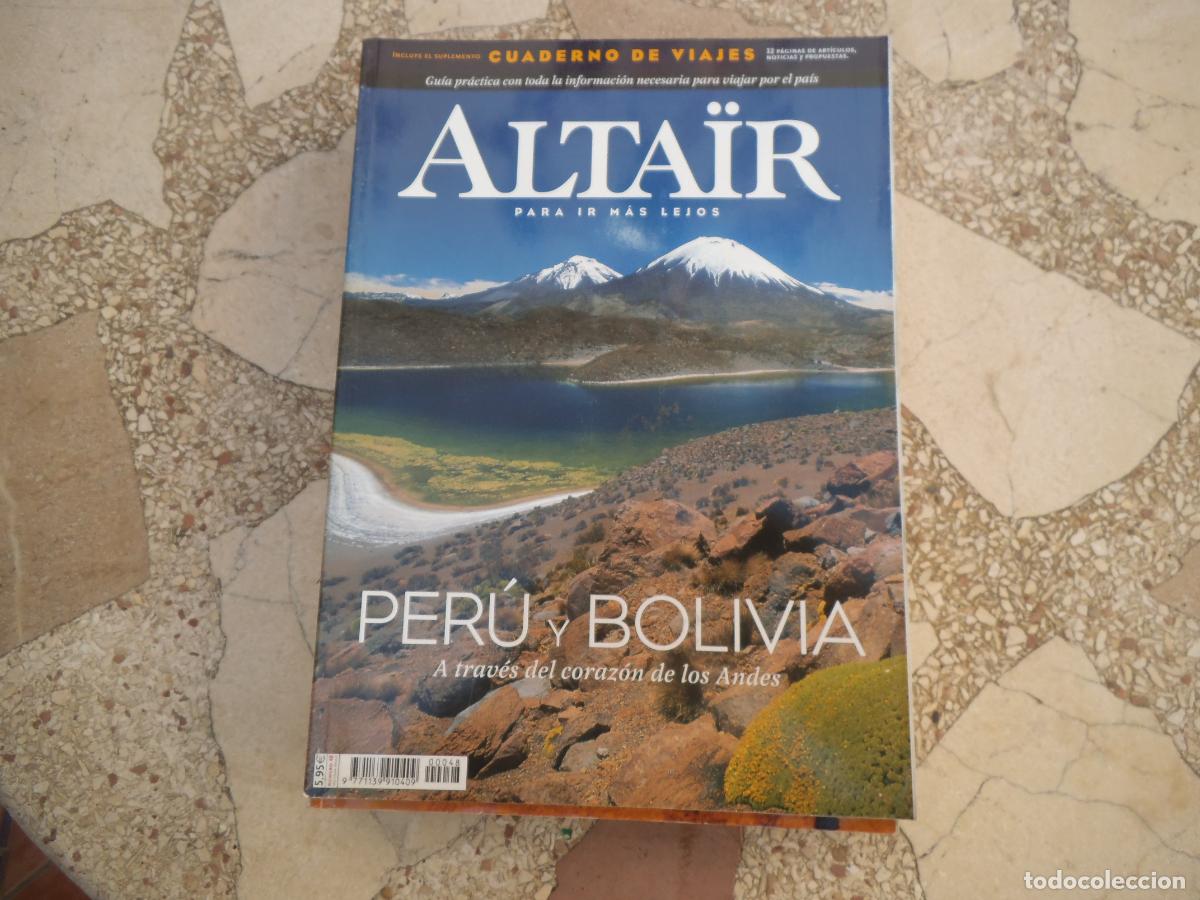 Coleccionismo de revistas y peri&oacute;dicos: altair n&ordm; 48, peru y bolivia ,a traves del corazon de los andes