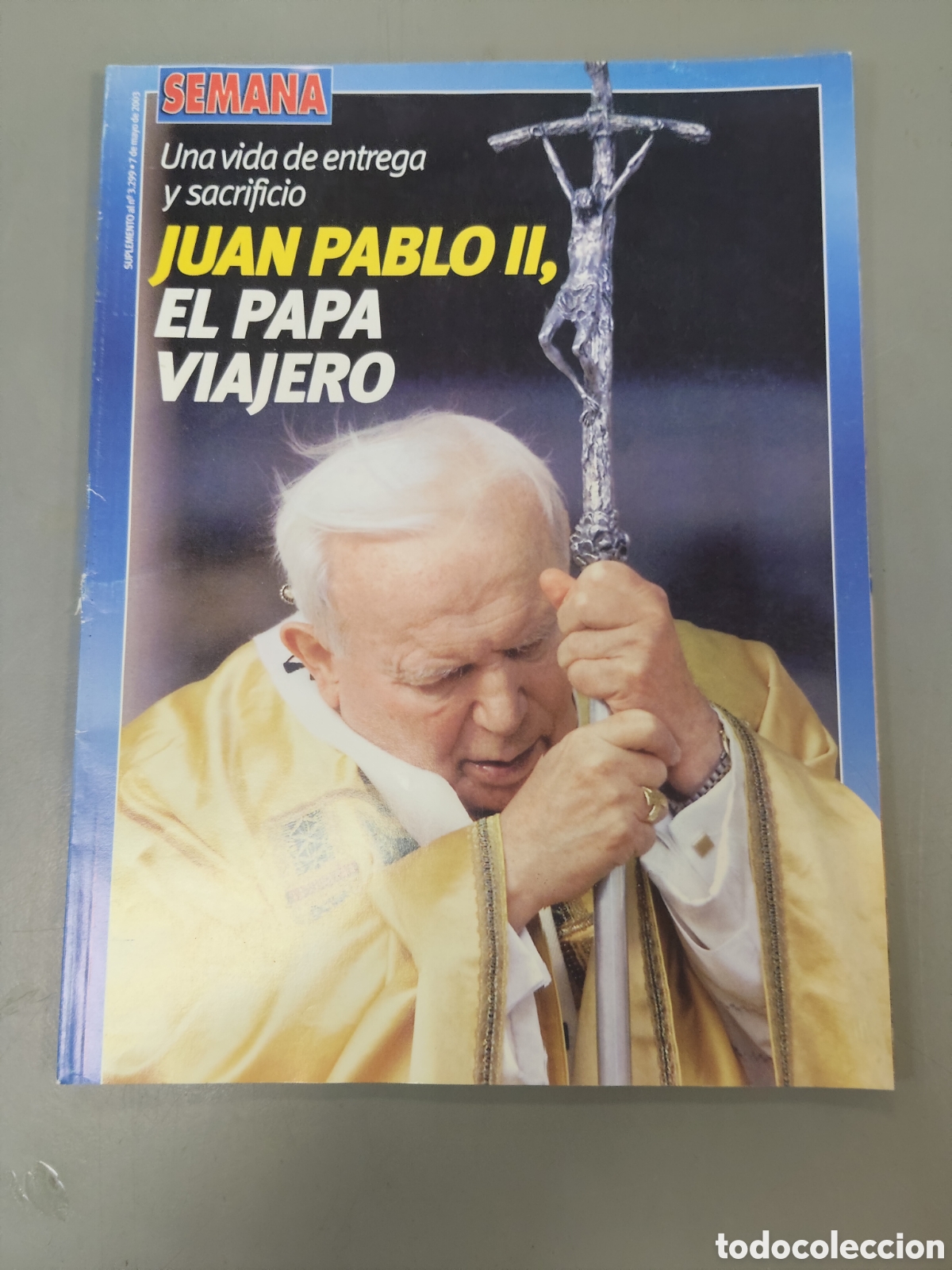 Coleccionismo de revistas y peri&oacute;dicos: Revista SEMANA JUAN PABLO II