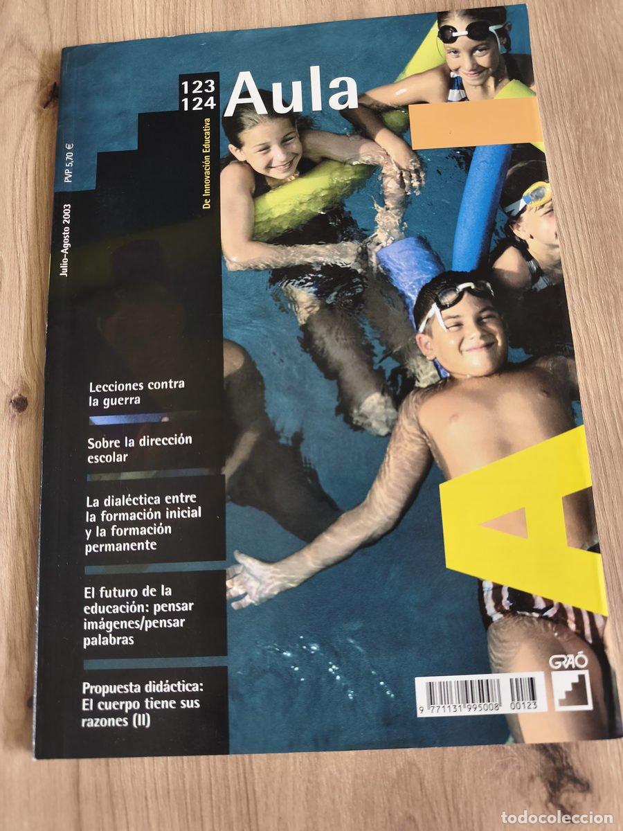 Coleccionismo de revistas y peri&oacute;dicos: Revista Aula Julio-Agosto 2003
