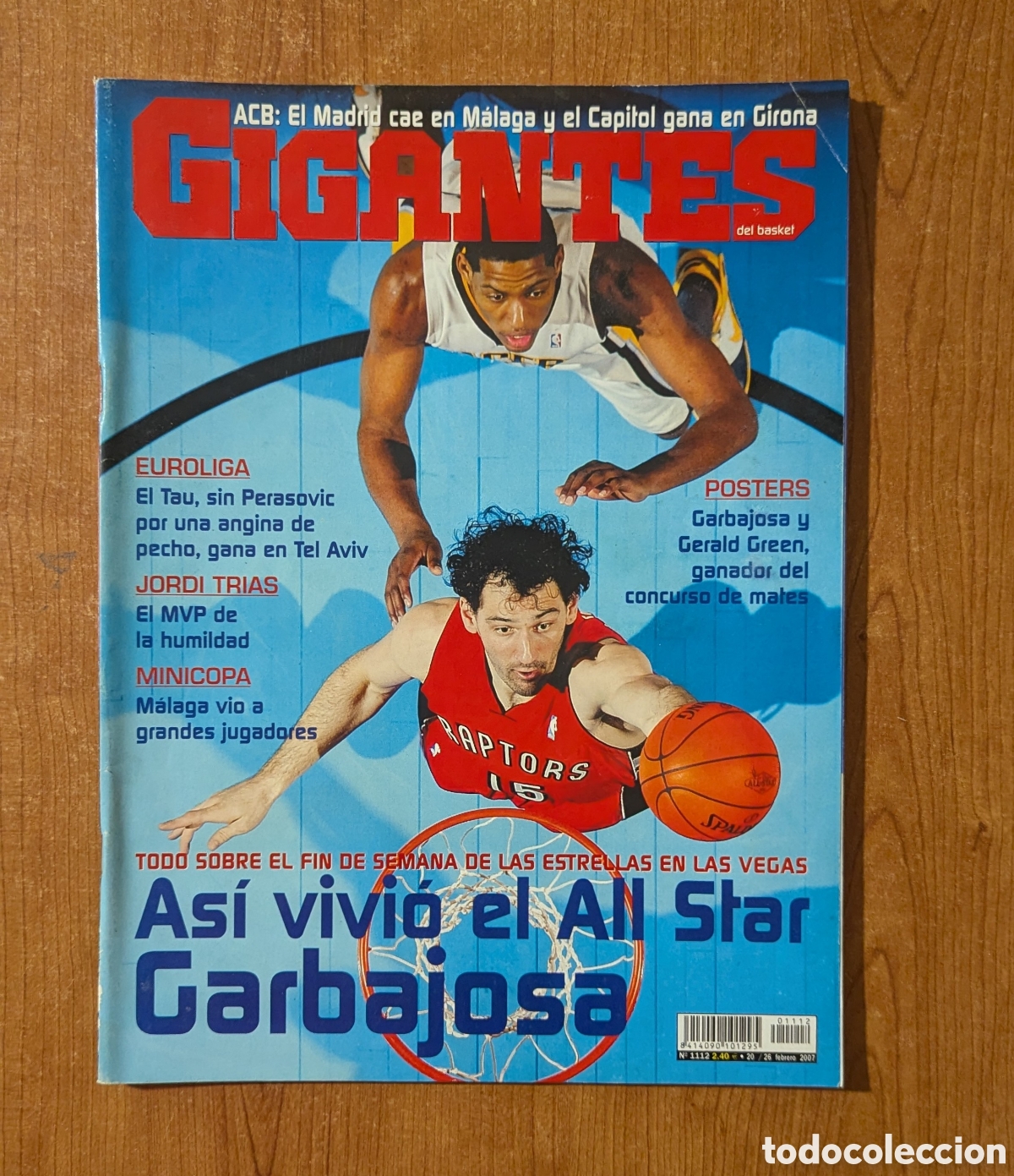 Coleccionismo de revistas y peri&oacute;dicos: Revista de baloncesto GIGANTES del BASKET febrero 2007 N&deg; 1112 As&iacute; vivi&oacute; el All Star Garbajosa