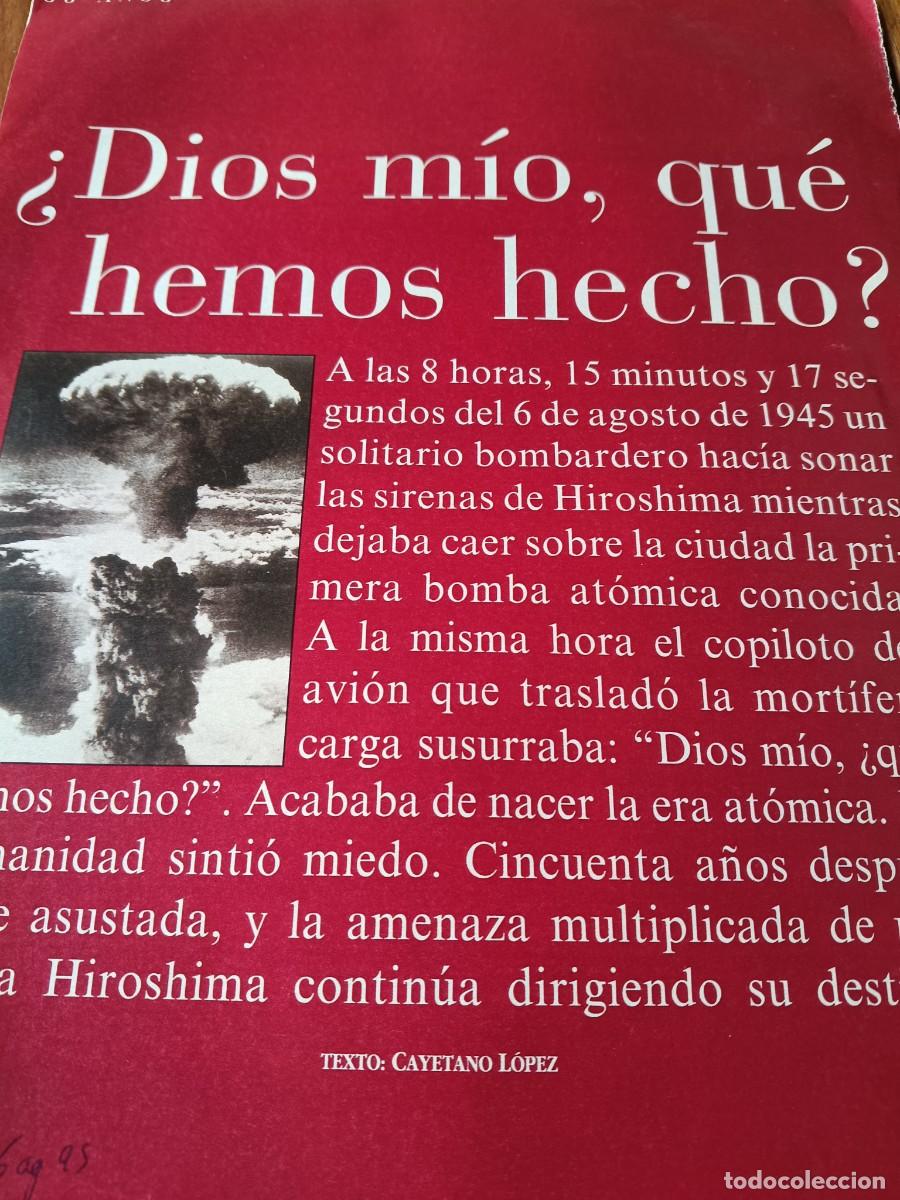 Coleccionismo de revistas y peri&oacute;dicos: BOMBA AT&Oacute;MICA SOBRE HIROSHIMA Y RENDICI&Oacute;N DE JAP&Oacute;N. 11 P&Aacute;GINAS DE SEMANAL DE EL PA&Iacute;S AGOSTO 1995