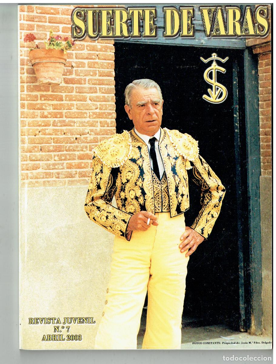 Coleccionismo de revistas y peri&oacute;dicos: SUERTE DE VARAS. REVISTA JUVENIL N&ordm; 7. ABRIL 2003. (C/41)