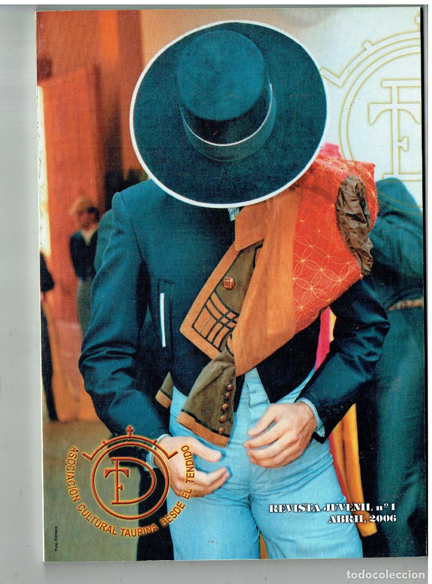 Coleccionismo de revistas y peri&oacute;dicos: ASOCIACI&Oacute;N CULTURAL TAURINA DESDE EL TENDIDO. N&ordm; 1. ABRIL 2006. (C/41)