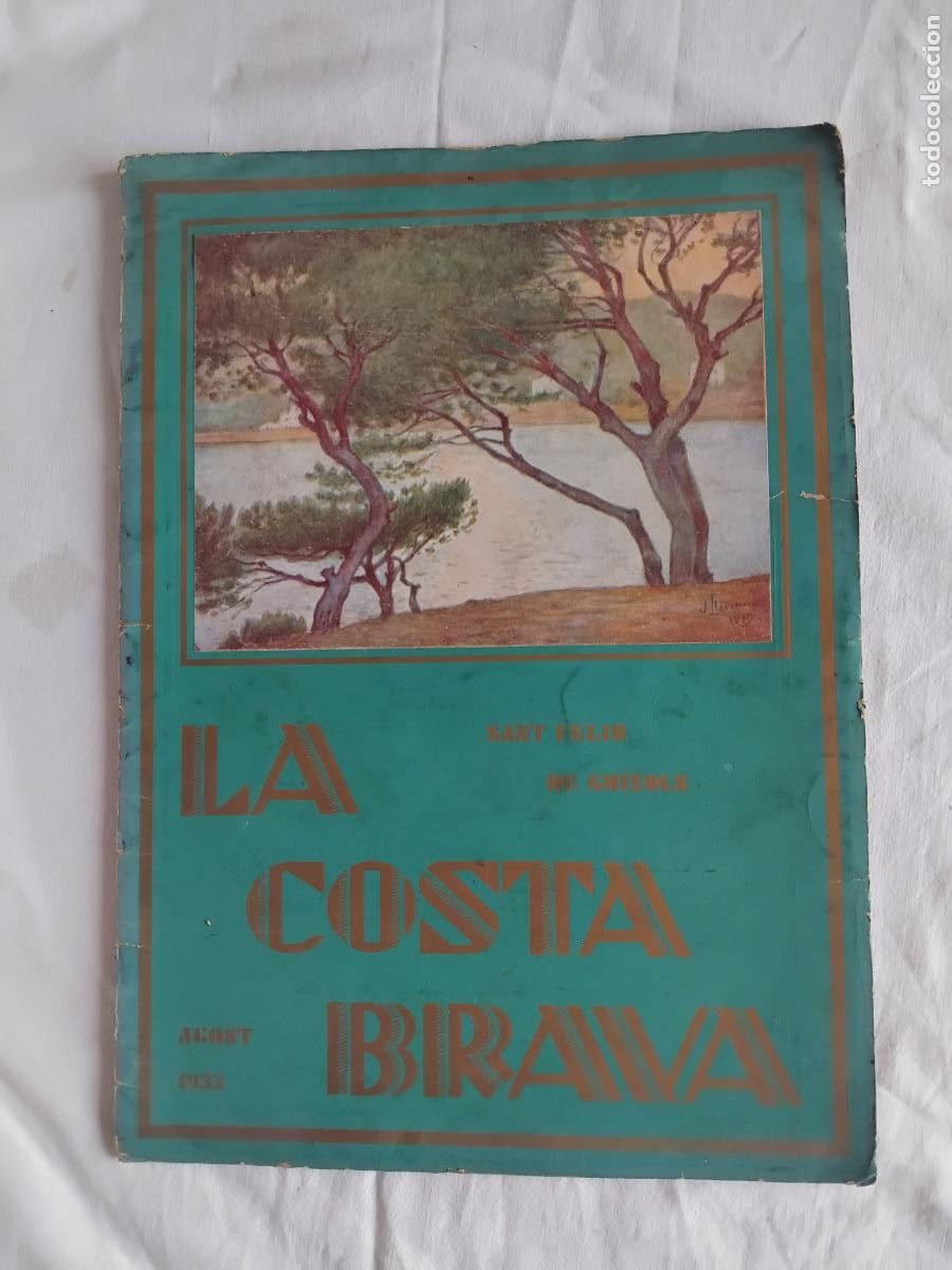 Sammeln von Zeitschriften und Zeitungen: LA COSTA BRAVA. SANT FELIU DE GUIXOLS 1 D'AGOST DE 1933. NUMERO EXTRAORDINARI.