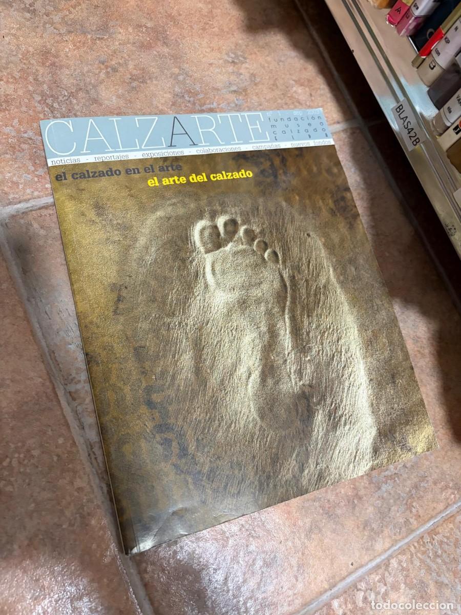 Coleccionismo de revistas y peri&oacute;dicos: BLAS42B Calzarte. Revista de la Fundaci&oacute;n Museo del Calzado. El calzado en el arte / El arte del cal