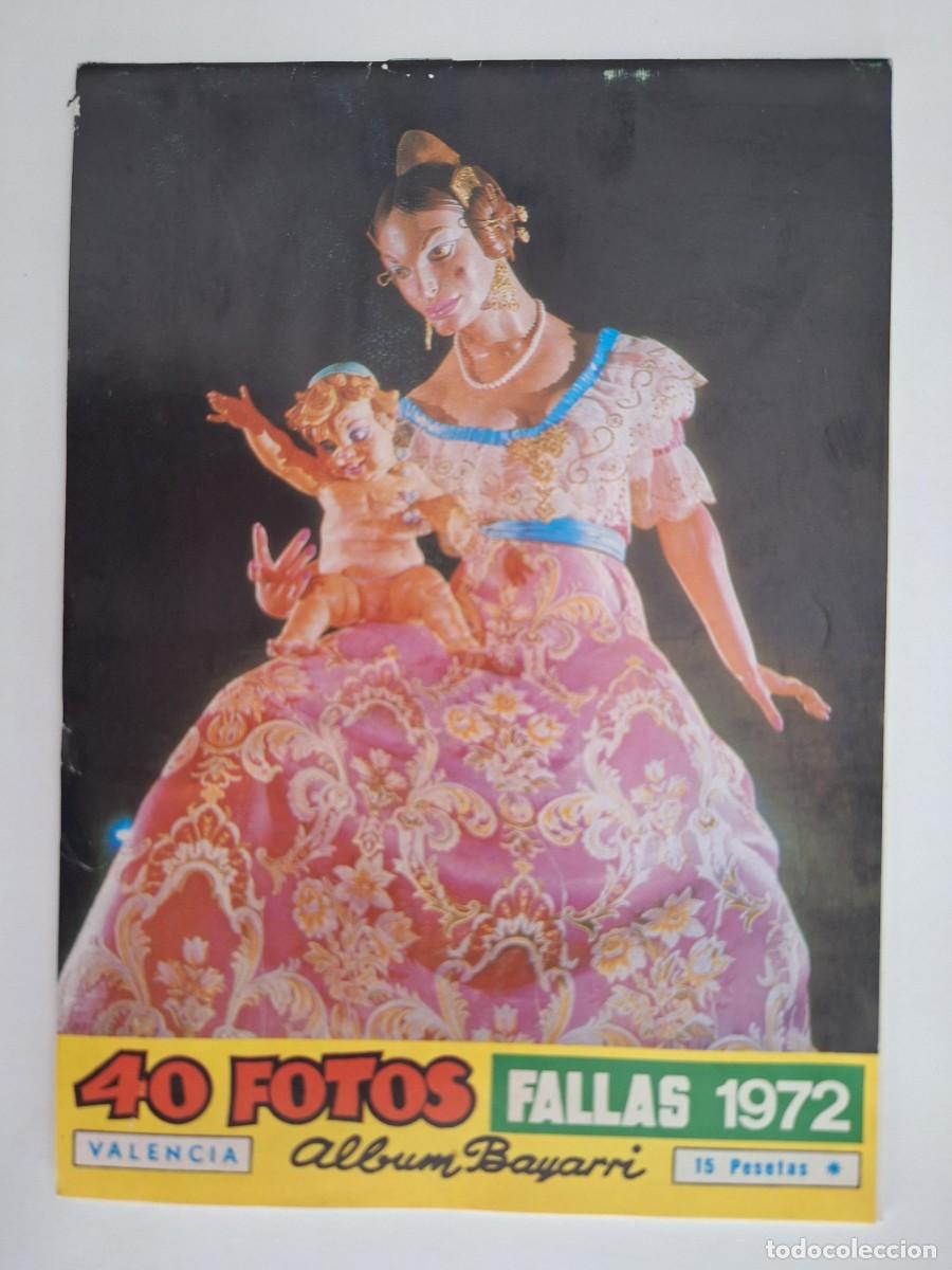 Coleccionismo de revistas y peri&oacute;dicos: ALBUM BAYARRI 40 FOTOS FALLAS VALENCIA A&Ntilde;O 1972 RV