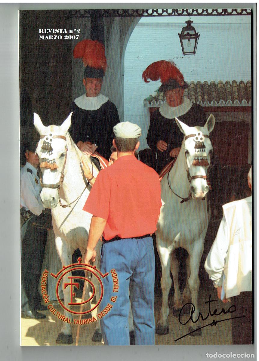 Coleccionismo de revistas y peri&oacute;dicos: ASOCIACI&Oacute;N CULTURAL TAURINA DESDE EL TENDIDO. N&ordm; 2. MARZO 2007. (C/41)