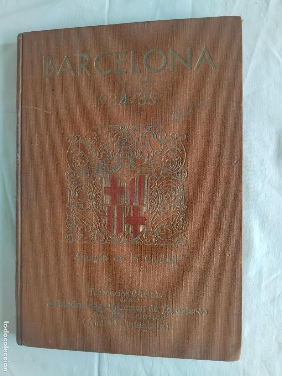 Coleccionismo de revistas y peri&oacute;dicos: BARCELONA 1934-35. ANUARIO DE LA CIUDAD. PUBLICACION OFICIAL DE LA SICIEDAD DE ATRACCION DE FORASTER
