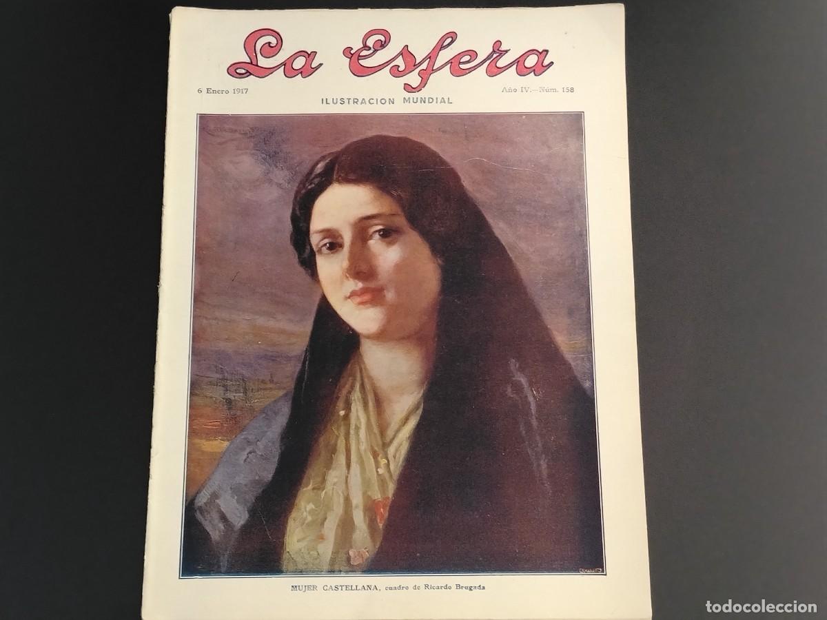 Coleccionismo de revistas y peri&oacute;dicos: REVISTA - LA ESFERA - A&Ntilde;O IV N&ordm;158 - A&Ntilde;O 1917 - ILUSTRACION MUNDIAL MUY ILUSTRADA