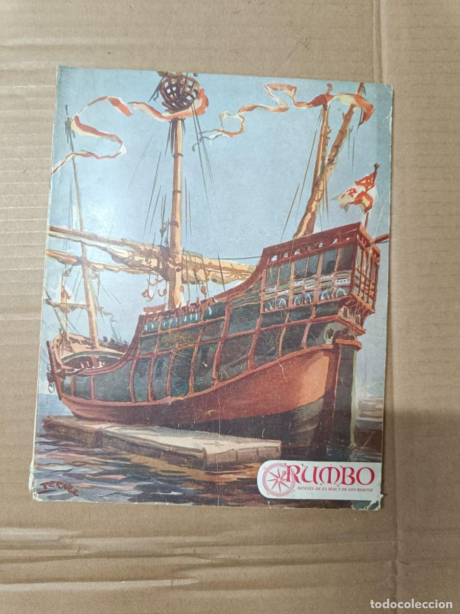 Collezionismo di Riviste e Giornali: ANTIGUA REVISTA RUMBO DE 1952, MAR Y BARCOS. CARABELA SANTA MARIA, BELLVER, GUANTANAMO -P3