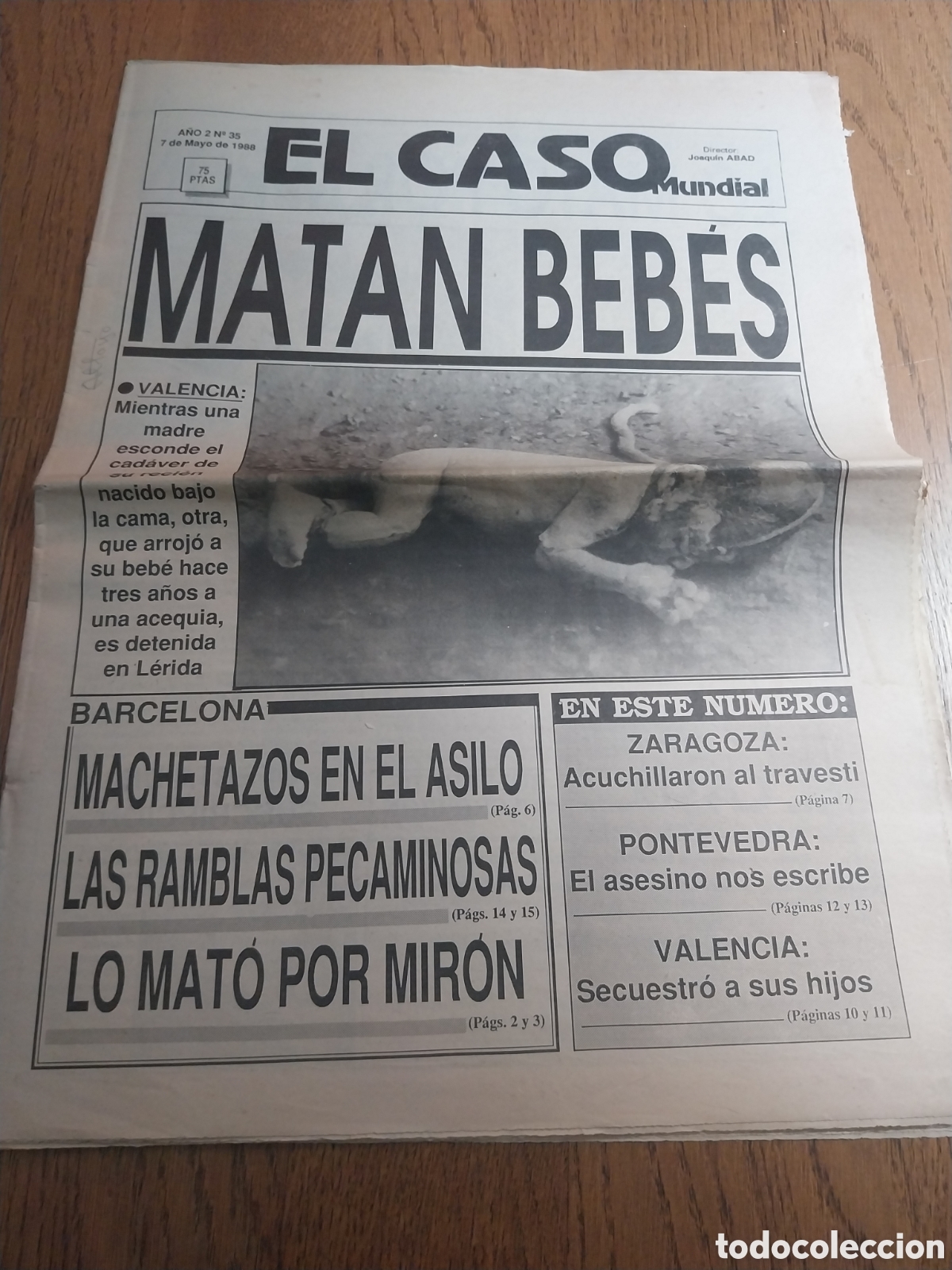 Coleccionismo de revistas y peri&oacute;dicos: EL CASO 1988 SANT BOI. LAS RAMBLAS PECAMINOSAS. SECUESTRO EN MASSANASSA.ESPARTACO.KIOSQUERO SEVILLA