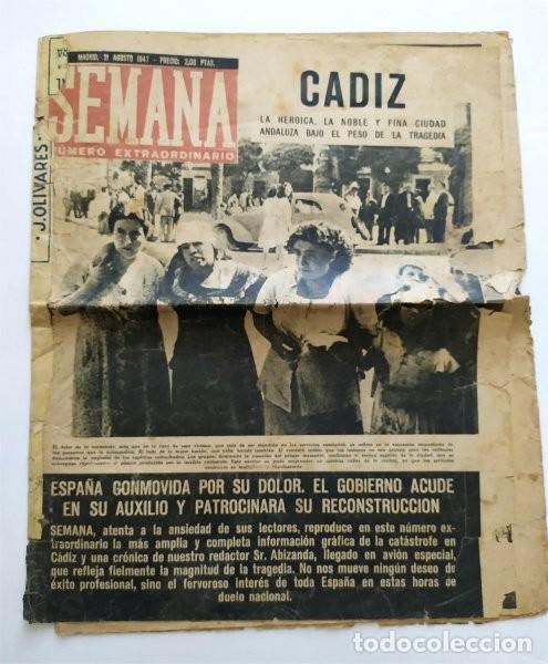 Coleccionismo de revistas y peri&oacute;dicos: Semana. N&uacute;mero extraordinario 21 agosto 1947. Dedicado a la Explosi&oacute;n de C&aacute;diz del 18 agosto 1947