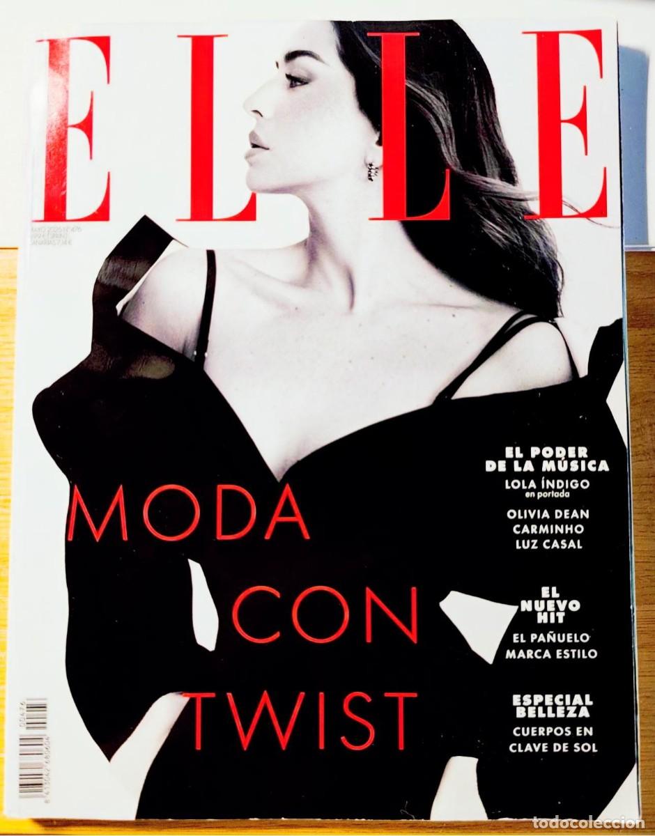 Coleccionismo de revistas y peri&oacute;dicos: REVISTA ELLE MAYO 2026 476 LOLA INDIGO LUZ CASAL ALASKA FANGORIA