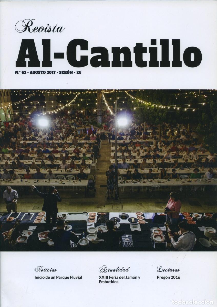 Coleccionismo de revistas y peri&oacute;dicos: Revista AL-CANTILLO. N&ordm; 63/AGOSTO 2017/SER&Oacute;N. Pp. 58