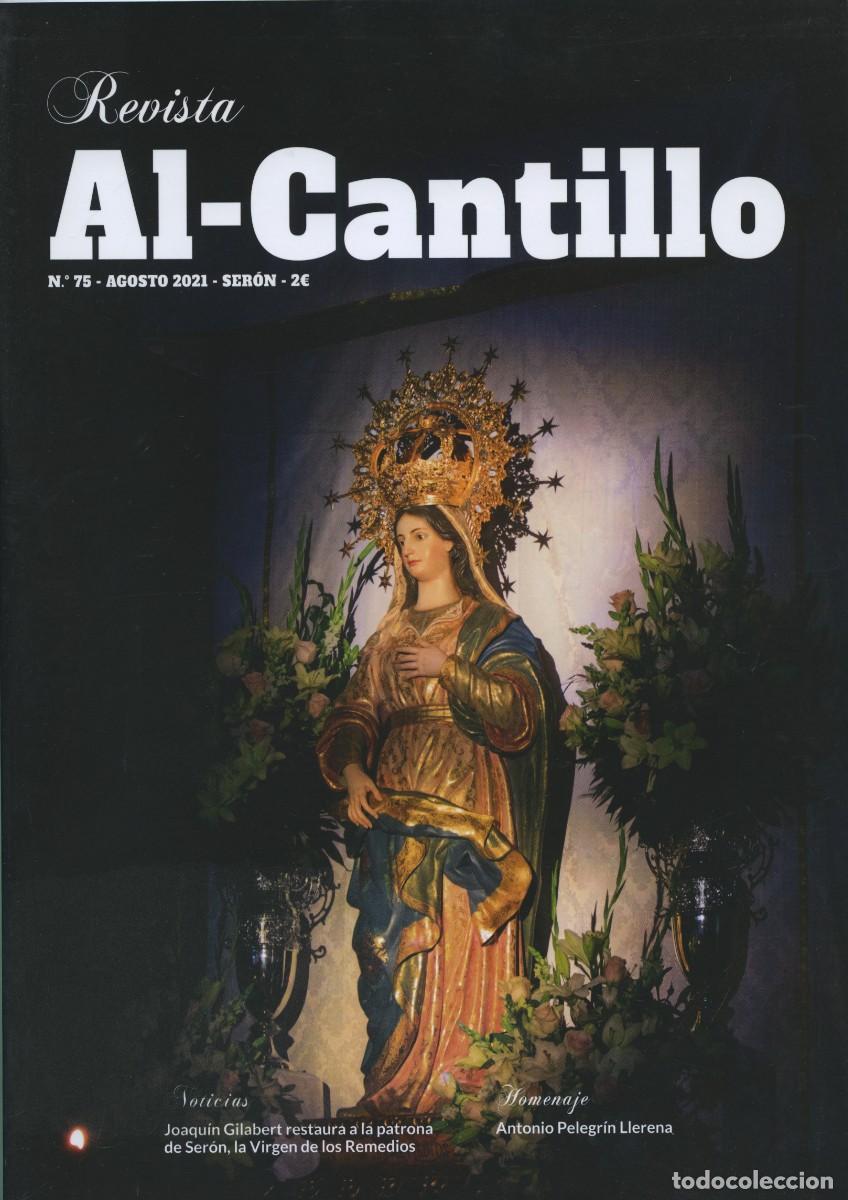 Coleccionismo de revistas y peri&oacute;dicos: Revista AL-CANTILLO. N&ordm; 75/AGOSTO 2021/SER&Oacute;N. Pp. 58