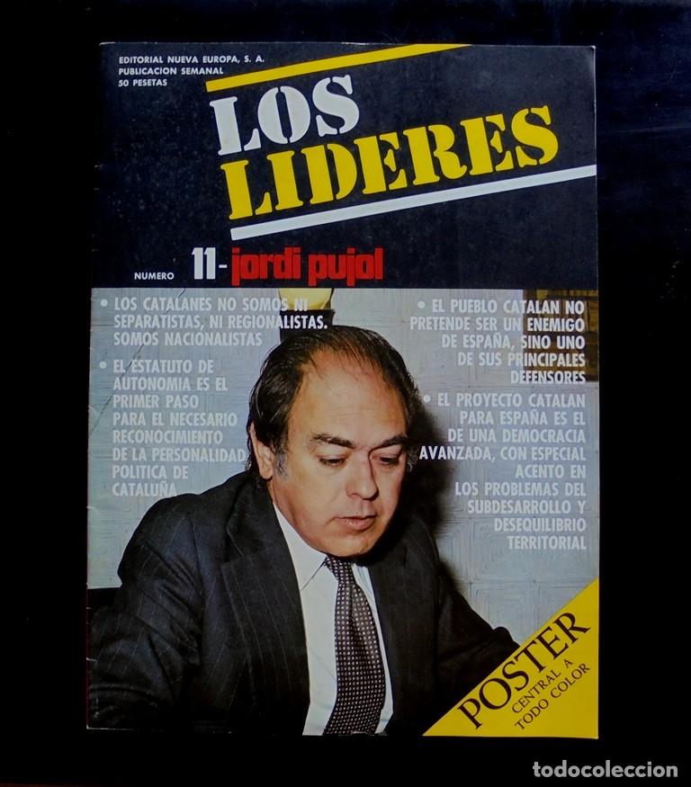 Coleccionismo de revistas y peri&oacute;dicos: Los l&iacute;deres, 11: Jordi Pujol i Soley 1976 Editorial Nueva Europa. 22 x 30 cm. 283-310 p&agrave;g. Impecable