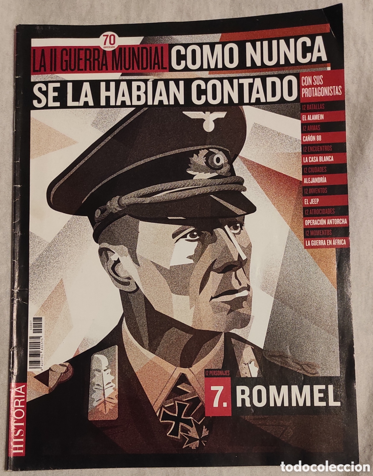 Coleccionismo de revistas y peri&oacute;dicos: La Segunda Guerra Mundial como nunca se la hab&iacute;an contado. N&deg; 7. Rommel