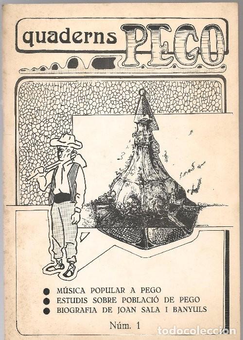 Coleccionismo de revistas y peri&oacute;dicos: QUADERNS PEGO n&ordm; 1 (m&uacute;sica a Pego, poblaci&oacute; pegolina, Joan Sala)