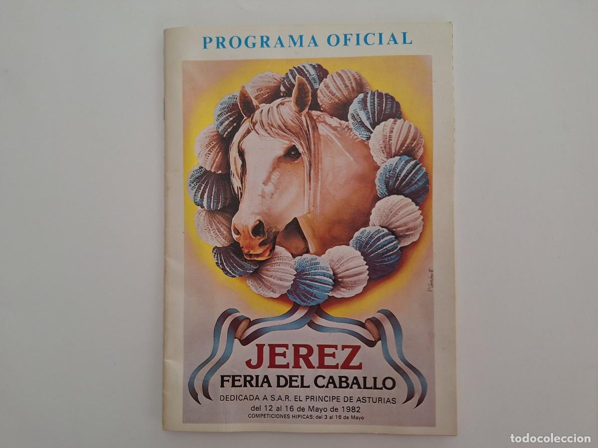 Coleccionismo de revistas y peri&oacute;dicos: PROGRAMA OFICIAL HIPICA FERIA DEL CABALLO JEREZ MAYO 1982 OBSTACULOS ACOSO DERRIBO ENGANCHES RV