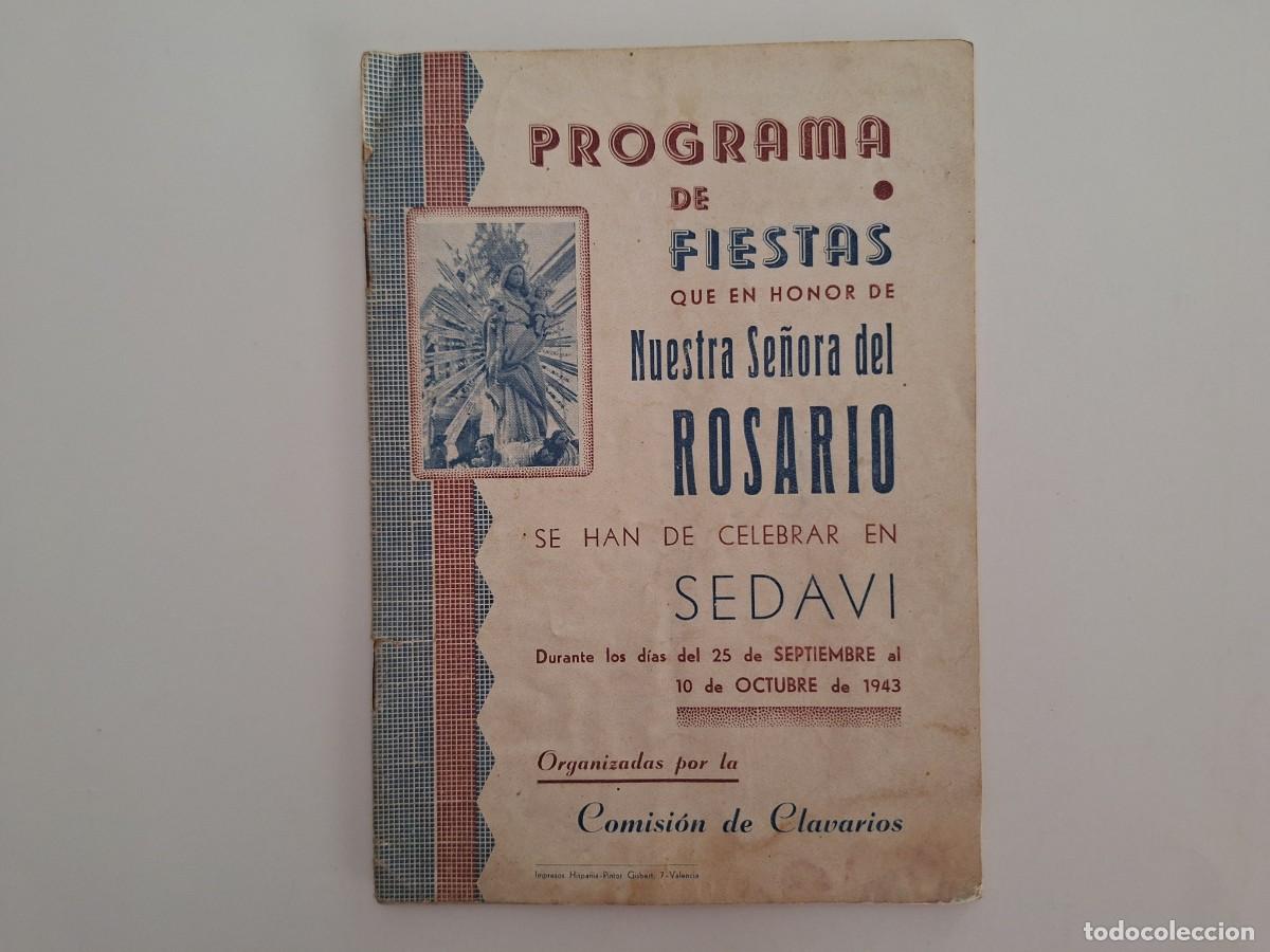 Coleccionismo de revistas y peri&oacute;dicos: PROGRAMA FIESTAS NUESTRA SE&Ntilde;ORA DEL ROSARIO SEDAVI OCTUBRE 1943 VALENCIA RV