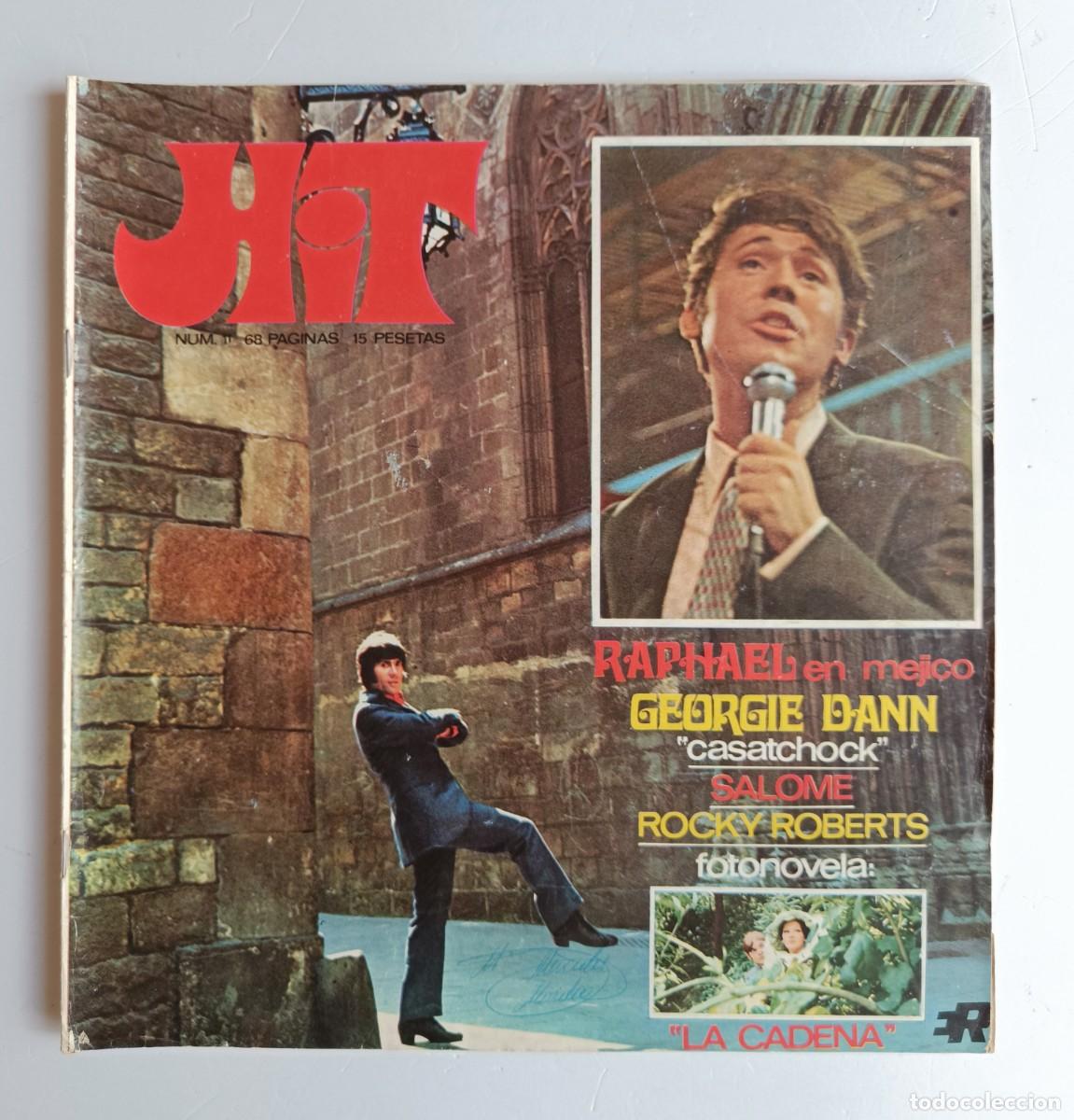 Collectionnisme de Revues et Journaux: REVISTA HIT - N&ordm; 11 - 68 PAG. - MAYO 1969 - RAPHAEL - GEORGE DANN - SALOME - ROCKY ROBERTS