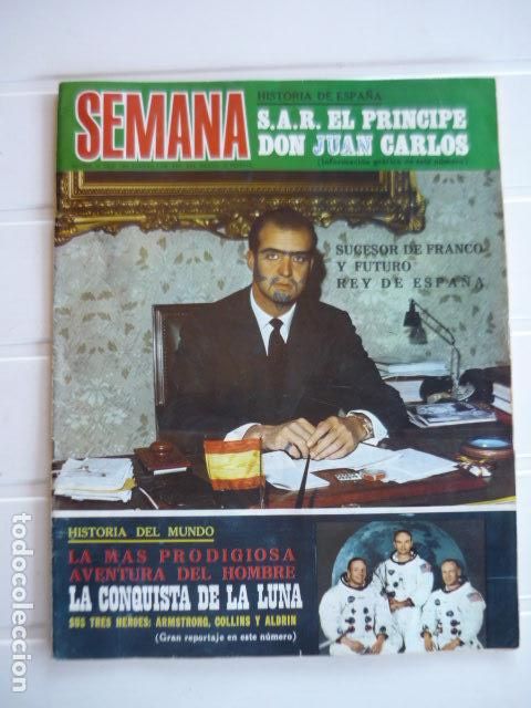 Coleccionismo de revistas y peri&oacute;dicos: REVISTA SEMANA 1536 26 JULIO 1969 JUAN CARLOS DE BORB&Oacute;N