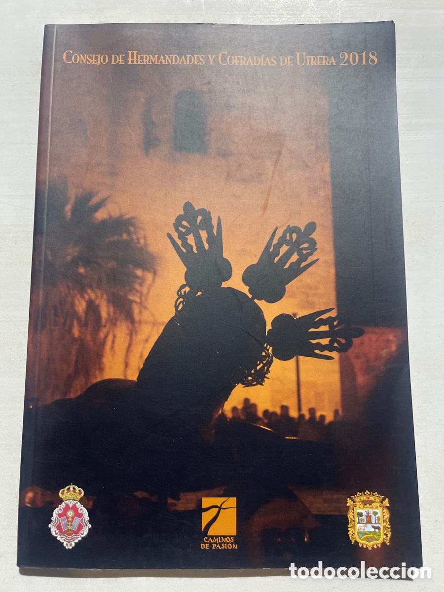 Coleccionismo de revistas y peri&oacute;dicos: Boletin Hermandades Utrera 2018