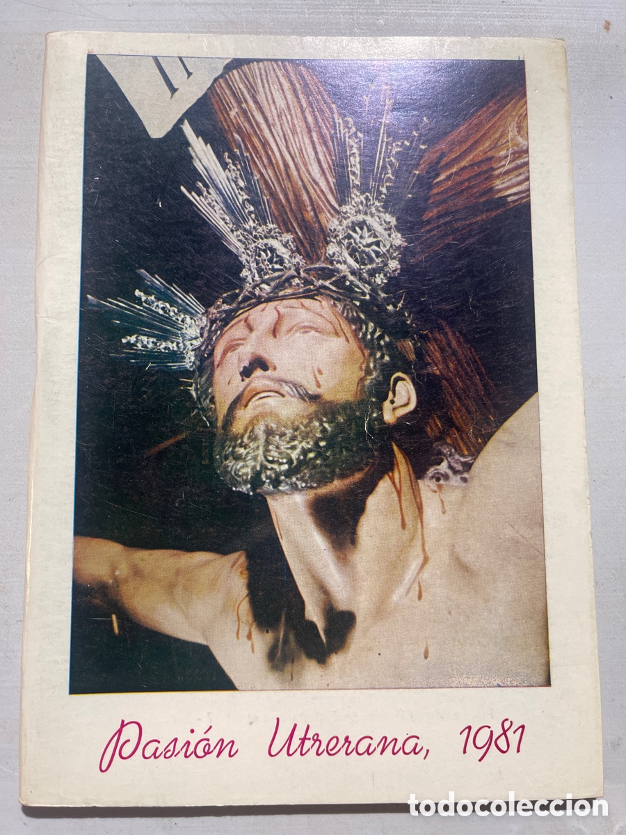 Coleccionismo de revistas y peri&oacute;dicos: Pasi&oacute;n Utrerana 1981