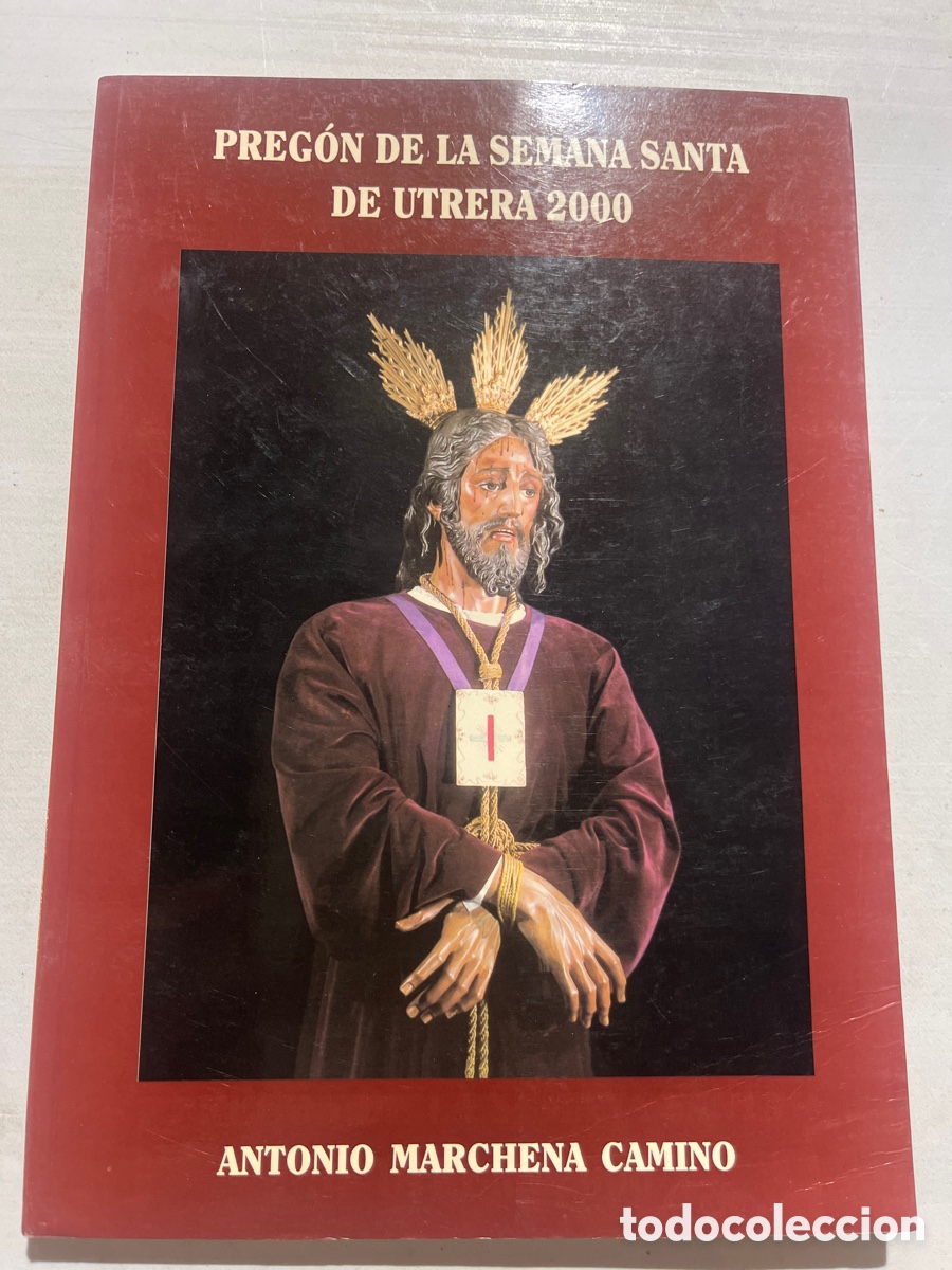 Coleccionismo de revistas y peri&oacute;dicos: Preg&oacute;n Semana Santa Utrera 2000