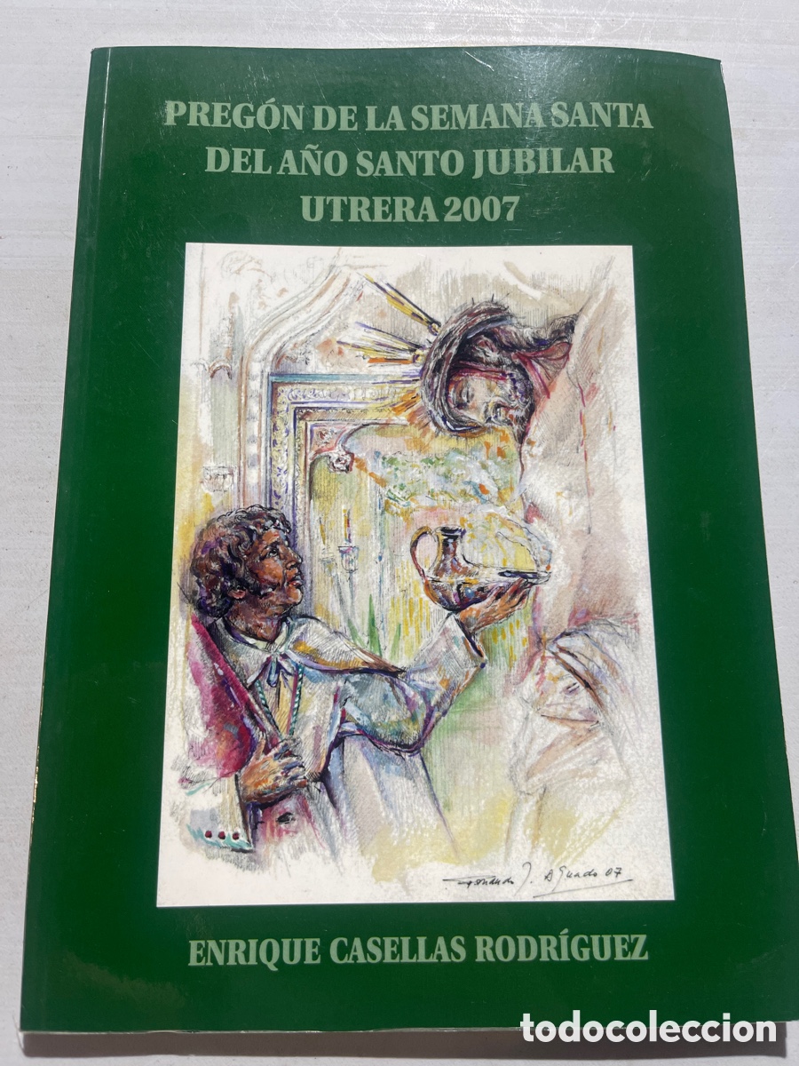 Coleccionismo de revistas y peri&oacute;dicos: Preg&oacute;n Semana Santa Utrera 2007