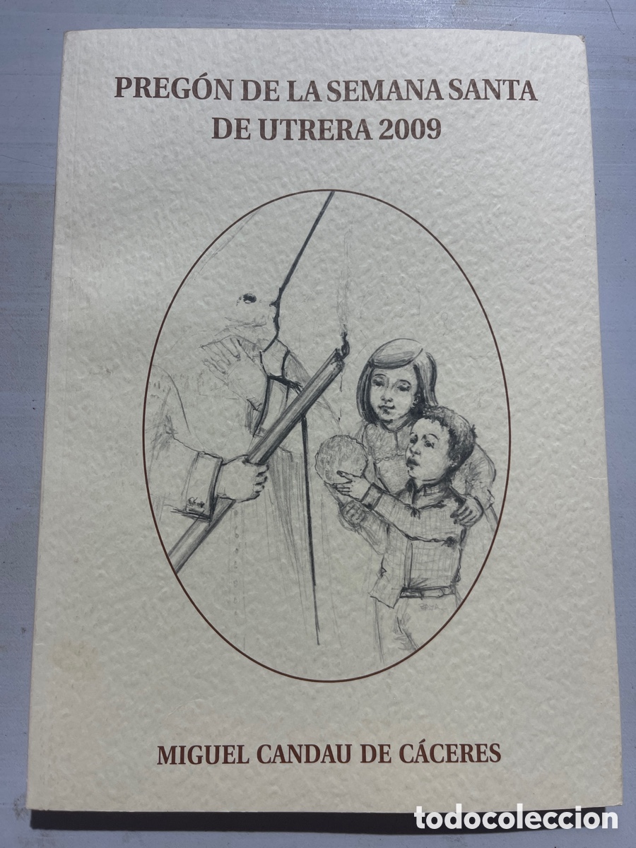 Coleccionismo de revistas y peri&oacute;dicos: Preg&oacute;n Semana Santa Utrera 2009