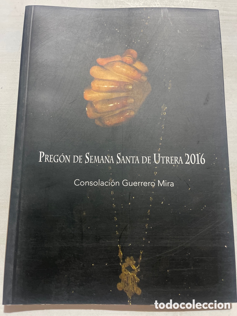 Coleccionismo de revistas y peri&oacute;dicos: Preg&oacute;n Semana Santa Utrera 2016