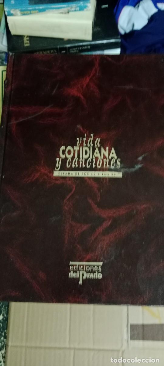 Coleccionismo de revistas y peri&oacute;dicos: VIDA COTIDIANA Y CANCIONES ESPA&Ntilde;A DE LOS 40 A LOS 90 UN TOMO LIBRO B-WO