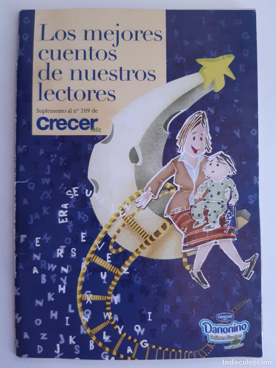 Coleccionismo de revistas y peri&oacute;dicos: SUPLEMENTO DE CRECER FELIZ N&ordm; 209 LOS MEJORES CUENTOS DE NUESTROS LECTORES DIBUJOS MARA DANONINO
