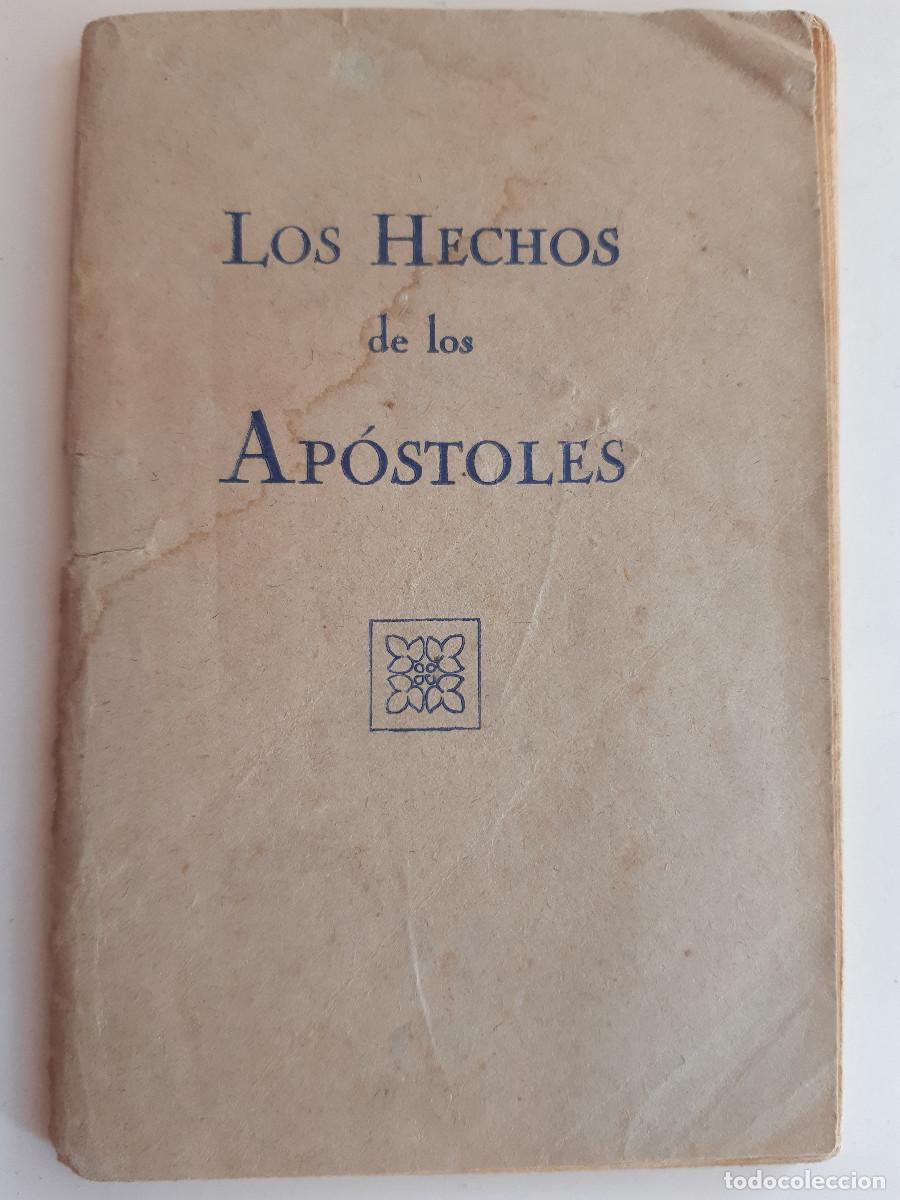 Coleccionismo de revistas y peri&oacute;dicos: LOS HECHOS DE LOS APOSTOLES 1935 DEPOSITO CENTRAL DE LA SOCIEDAD BIBLICA MADRID RELIGION Libreto