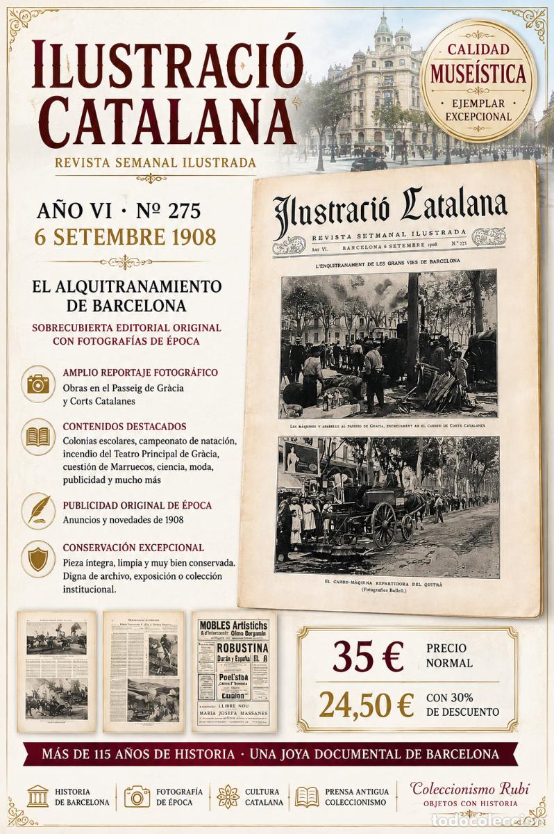 Coleccionismo de revistas y peri&oacute;dicos: ILUSTRACI&Oacute; CATALANA N. 275 | 6 SETEMBRE 1908 | ENQUITRANAMENT DE BARCELONA | EXCEPCIONAL