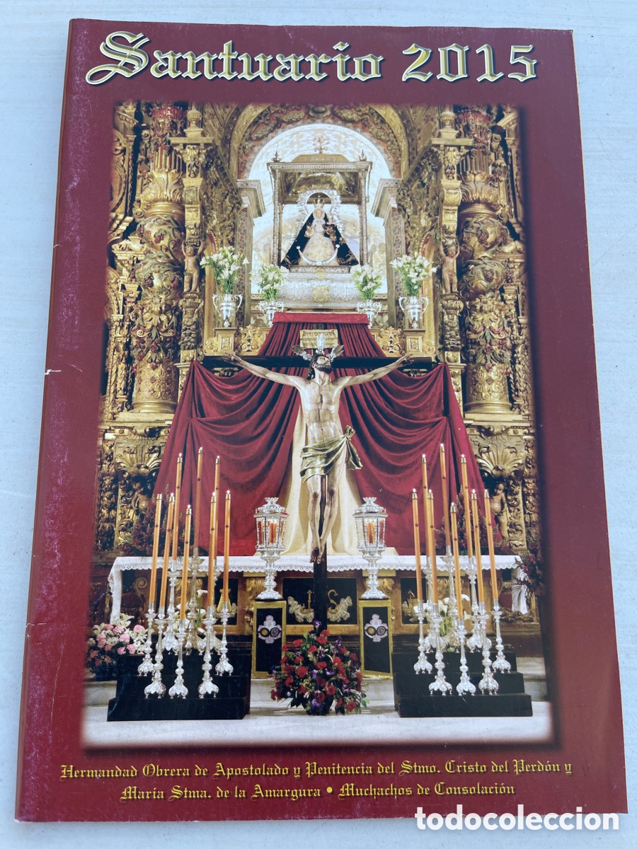 Coleccionismo de revistas y peri&oacute;dicos: Boletin Muchachos Consolacion Utrera Santuario 2015