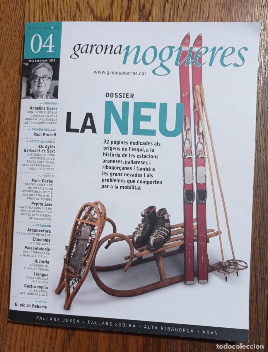Coleccionismo de revistas y peri&oacute;dicos: GARONA NOGUERES - CAD&Iacute; PEDRAFORCA N&ordm;4 2022 DOSSIER LA NEU - VINS I LICORS