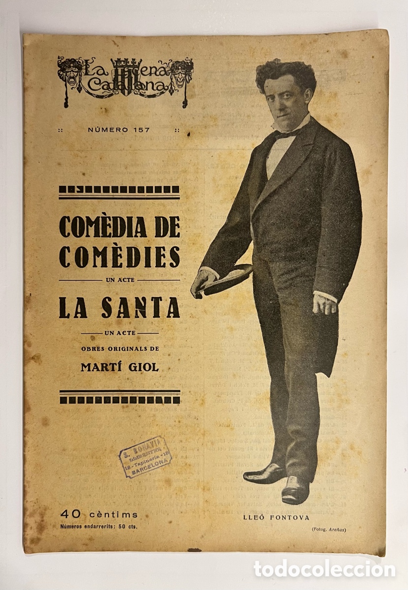 Coleccionismo de revistas y peri&oacute;dicos: LA ESCENA CATALANA. COMEDIA DE COMEDIES. LA SANTA. Per, MARTI GIOL. N- 157 (a.1924)
