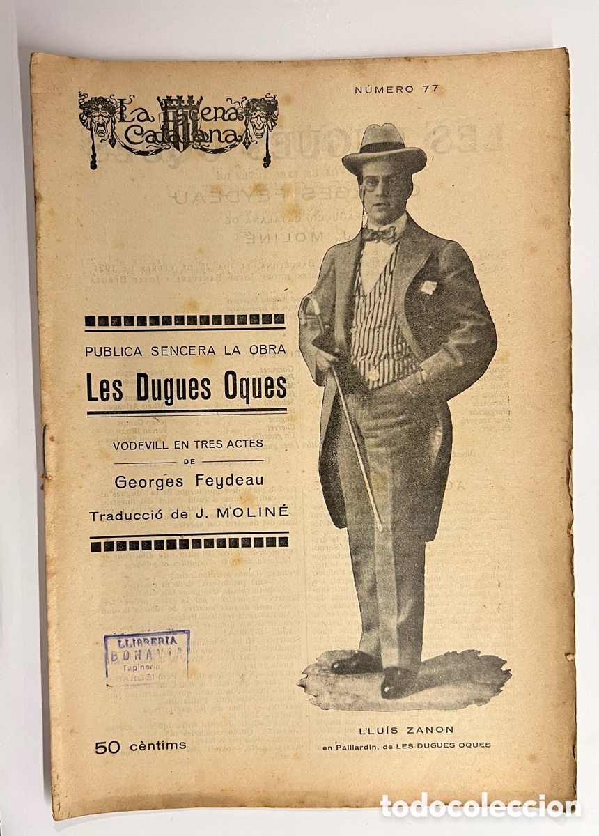 Collezionismo di Riviste e Giornali: LA ESCENA CATALANA. LES DUGUES OQUES, de GEORGES FEYDEAU, per J. MOLINE No.77, (a.1921)