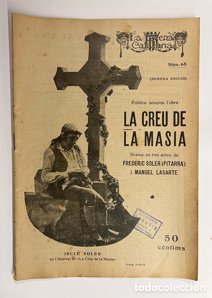 Sammeln von Zeitschriften und Zeitungen: LA ESCENA CATALANA. LA CREU DE LA MASIA, de FREDERIC SOLER I MANUEL LASARTE, No.65 (a.1920)