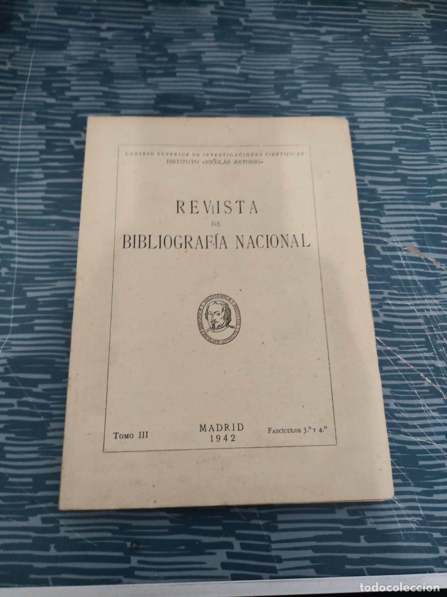 Coleccionismo de revistas y peri&oacute;dicos: REVISTA DE BIBLIOGRAF&Iacute;A NACIONAL,TOMO III,FASCICULOS 3 Y 4, MADRID,1942, INTONSO,VER SUMARIO.