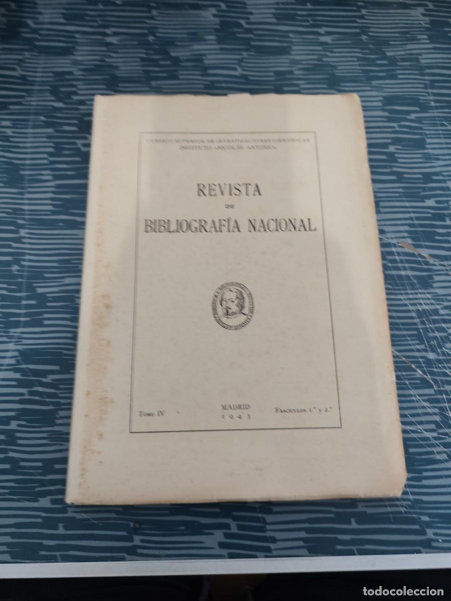 Coleccionismo de revistas y peri&oacute;dicos: REVISTA DE BIBLIOGRAF&Iacute;A NACIONAL,TOMO IV,FASCICULOS 1 Y 2, MADRID,1943,VER SUMARIO.