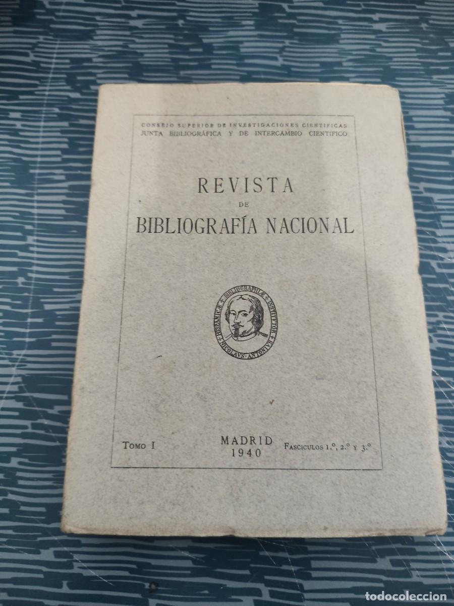 Coleccionismo de revistas y peri&oacute;dicos: REVISTA DE BIBLIOGRAF&Iacute;A NACIONAL,TOMO I,FASCICULOS 1 , 2 Y 3, MADRID,1940,VER SUMARIO, INTONSO..