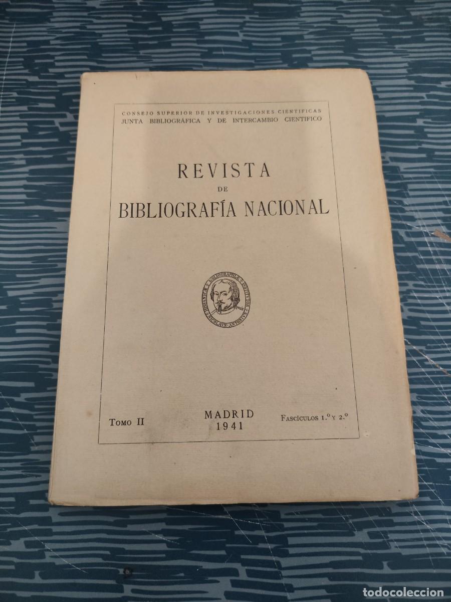 Coleccionismo de revistas y peri&oacute;dicos: REVISTA DE BIBLIOGRAF&Iacute;A NACIONAL,TOMO II,FASCICULOS 1 y 2, MADRID,1941, INTONSO,VER SUMARIO.