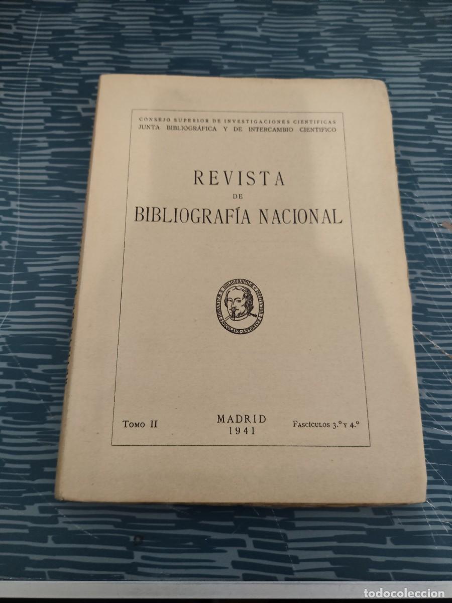 Coleccionismo de revistas y peri&oacute;dicos: REVISTA DE BIBLIOGRAF&Iacute;A NACIONAL,TOMO II,FASCICULOS 3 y 4, MADRID,1941, INTONSO,VER SUMARIO.