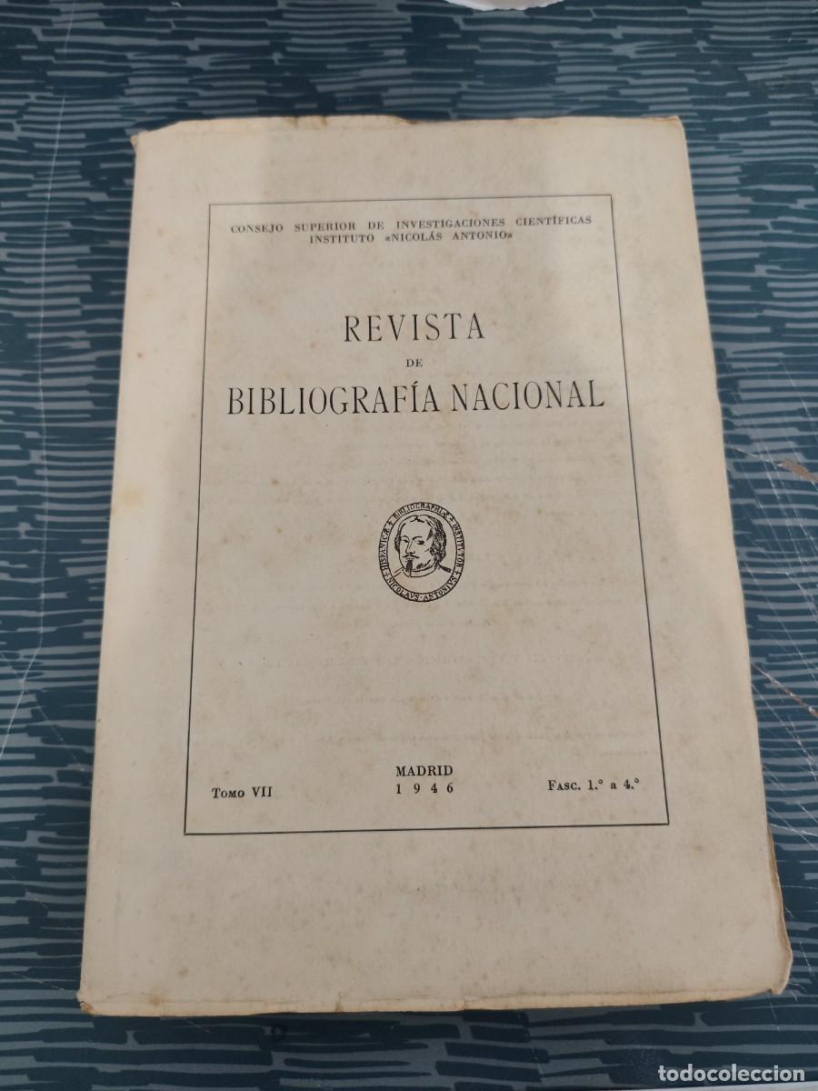 Coleccionismo de revistas y peri&oacute;dicos: REVISTA DE BIBLIOGRAF&Iacute;A NACIONAL,TOMO VII,FASCICULOS 1 Y 4, MADRID,1946,VER SUMARIO.