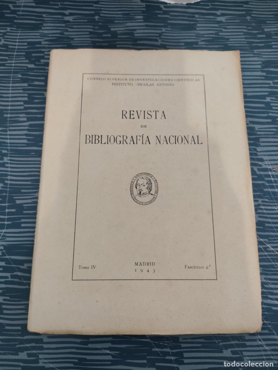 Coleccionismo de revistas y peri&oacute;dicos: REVISTA DE BIBLIOGRAF&Iacute;A NACIONAL,TOMO IV,FASCICULO 4, MADRID,1943,VER SUMARIO.