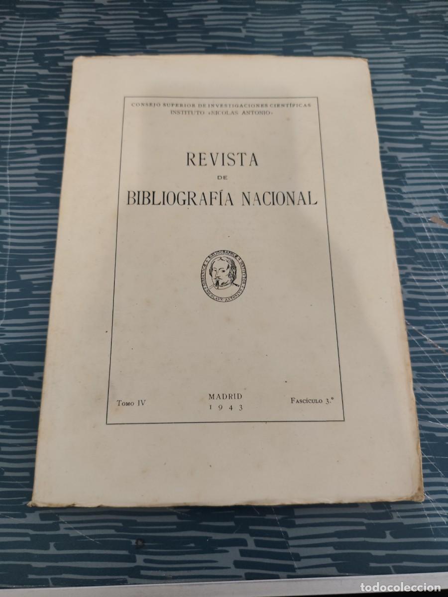 Coleccionismo de revistas y peri&oacute;dicos: REVISTA DE BIBLIOGRAF&Iacute;A NACIONAL,TOMO IV,FASCICULO 3, MADRID,1943,VER SUMARIO.
