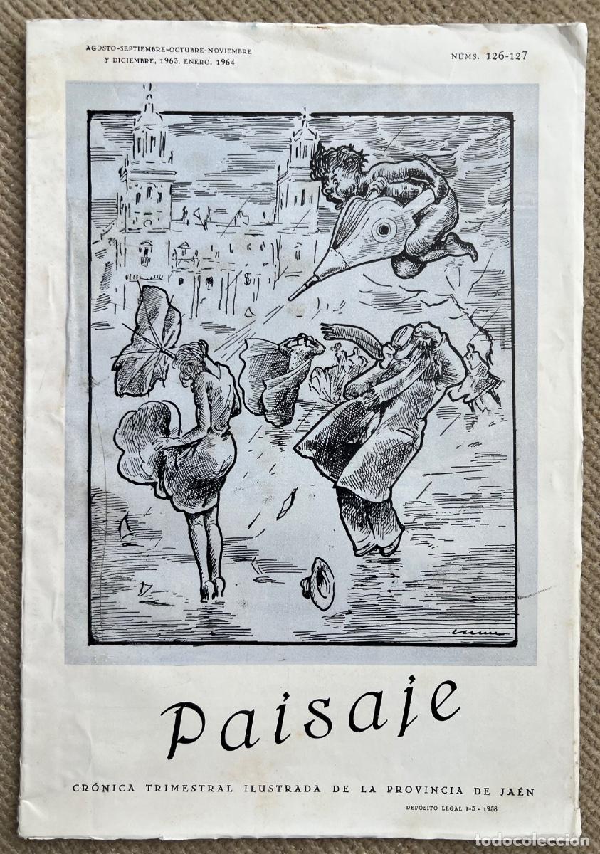 Coleccionismo de revistas y peri&oacute;dicos: Revista Paisaje (Nums. 126 - 127) - Cr&oacute;nica Trimestral ilustrada de la provincia de Ja&eacute;n
